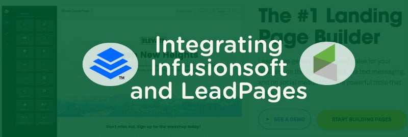 Infusionsoft and LeadPages