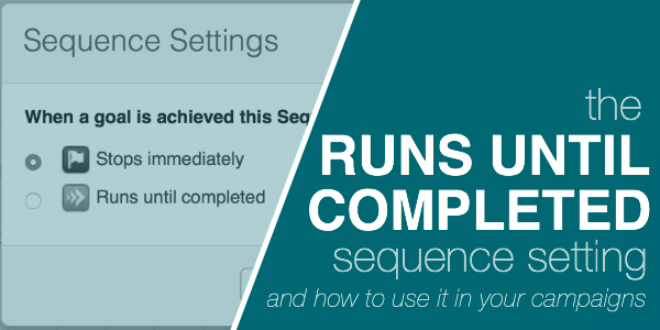 Runs Until Completed