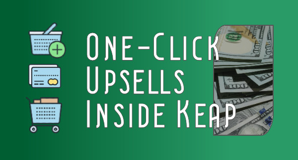 Upsells in Keap