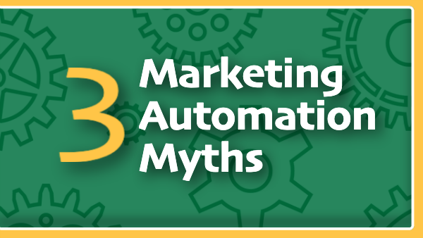 Marketing Automation Myths Blog Title on Green Background