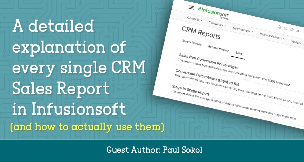 How to actually use the CRM Sales Reports in Infusionsoft
