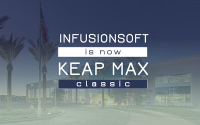 Infusionsoft is now Keap Max Classic