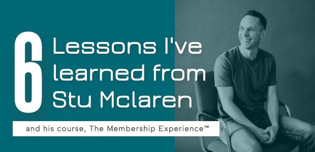 6 Lessons I learned from Stu McLaren