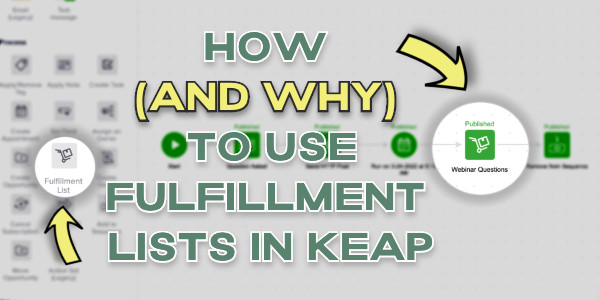 How to Use Fulfillment Lists in Keap