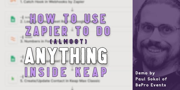 How to use Zapier to do (almost) Anything in Keap