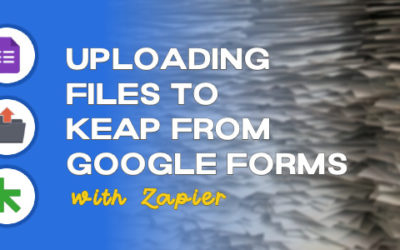 File Uploads to Keap with Google Forms [and Zapier]