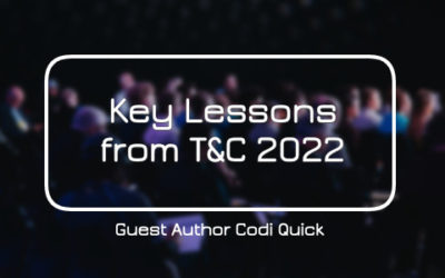 Takeaway Lessons from T&C 2022