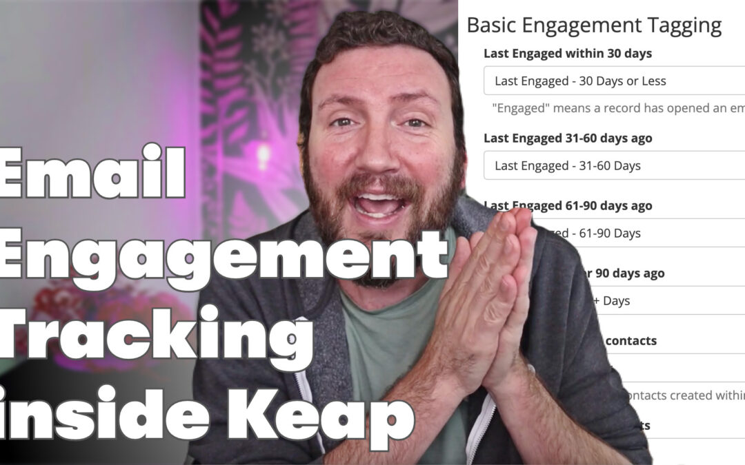 Email Engagement Tracking [inside Keap]