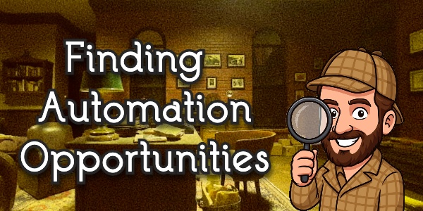 Automation Opportunities
